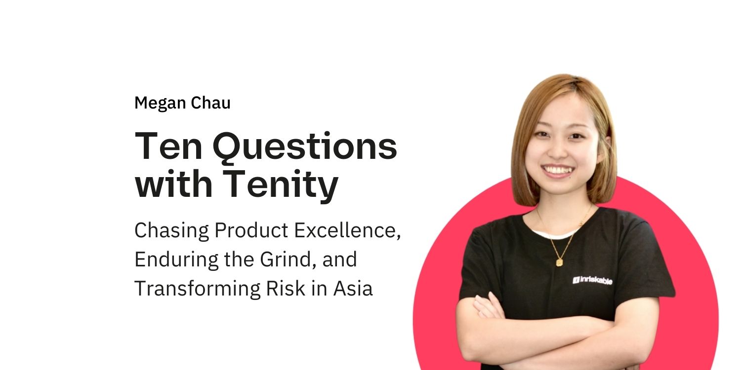 Megan Chau, Co-Founder Inriskable